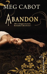 Abandon - Tome 1 : Abandon