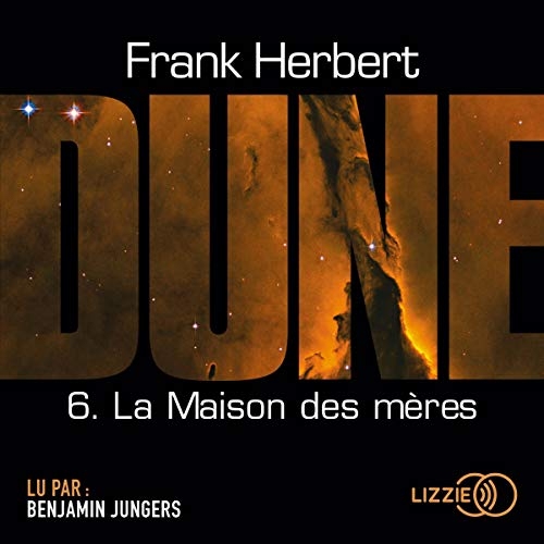 La Maison des mères: Dune 6