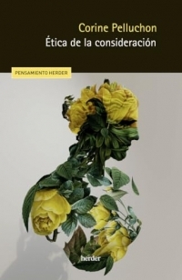 Etica de la consideración / Ethics of Consideration