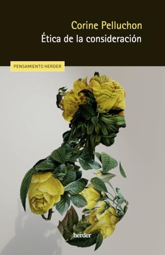 Etica de la consideración / Ethics of Consideration