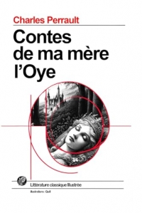 Les contes de Perrault : contes de ma mère l'Oye: Grand format SOUPLE illustré - Édition Collector avec illustrations exclusives et texte intégral