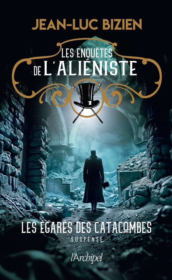 Les enquêtes de l'aliéniste - Tome 3 Les fantômes des catacombes