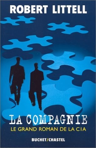 La Compagnie : Le Grand Roman de la C.I.A.