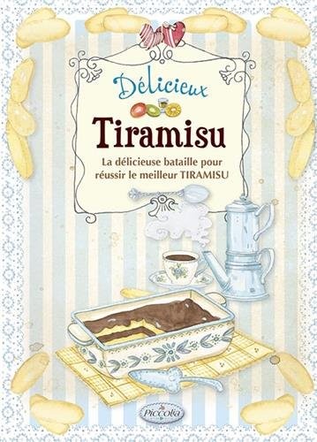 Mes recettes de cuisine : Délicieux tiramisu