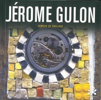 Jérome Gulon : Semeur de cailloux