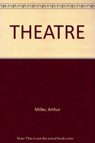 Théatre/Arthur Miller [9782221057438]