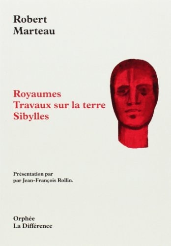 Royaumes. Travaux sur la terre. Sibylles