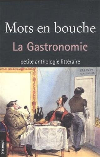 Mots en bouche : La gastronomie