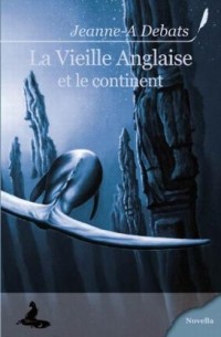 La Vieille Anglaise et le continent
