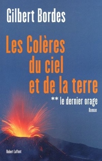 Le dernier orage - T2 - Les colères du ciel et de la terre (02)