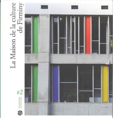 La maison de la culture de Firminy