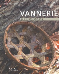 Vannerie au fil des saisons