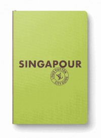 Singapour City Guide 2015 (version française)