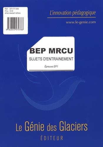 BEP MRCU Sujet d'entraînement Epreuve EP1