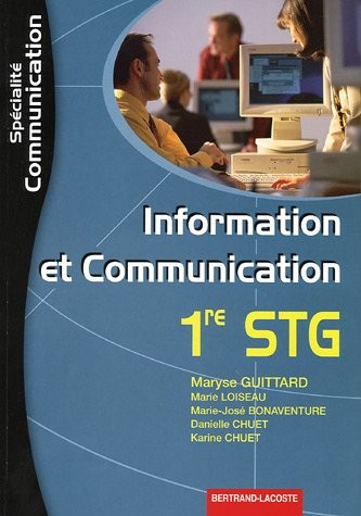 Information et Communication 1e STG spécialité communication
