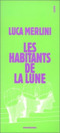 Les Habitants de la Lune