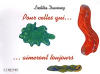 Pour celles qui. aimeront toujours