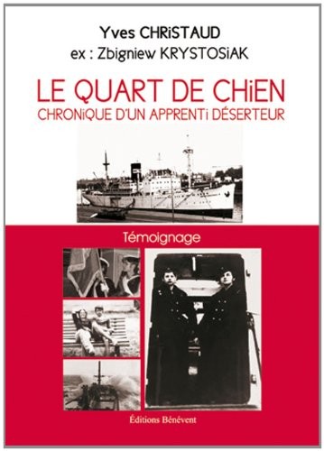 Le quart de chien chronique d'un apprenti déserteur