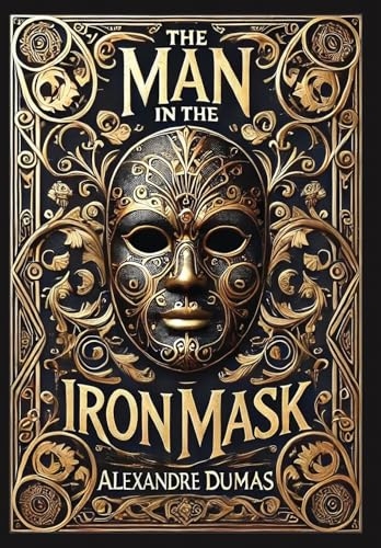The Man in the Iron Mask (Collector's Edition) (Laminated Hardback with Jacket) [9781998667543]