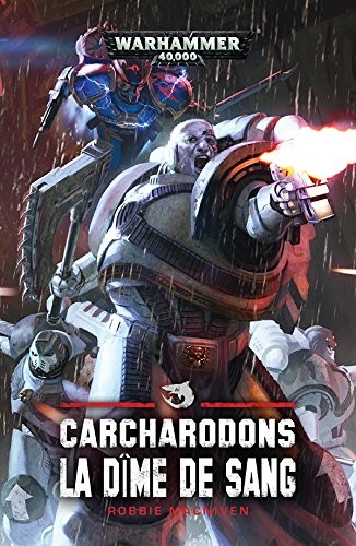 Carcharodons : La dîme de sang