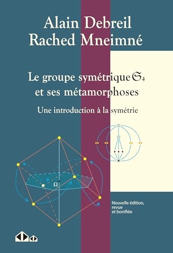 Le groupe symétrique S4 et ses métamorphoses