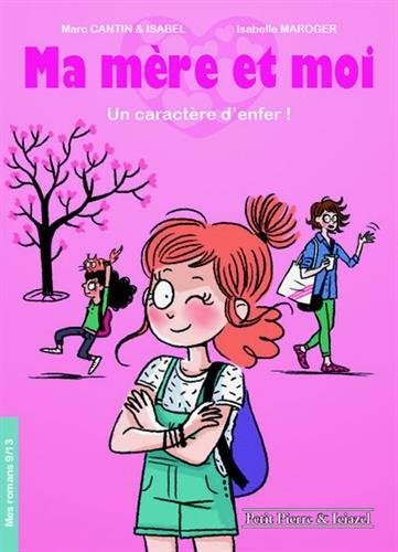 Ma mère et moi - Un caractère d'enfer