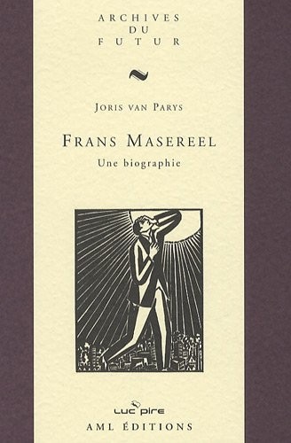 Frans Masereel : Une biographie