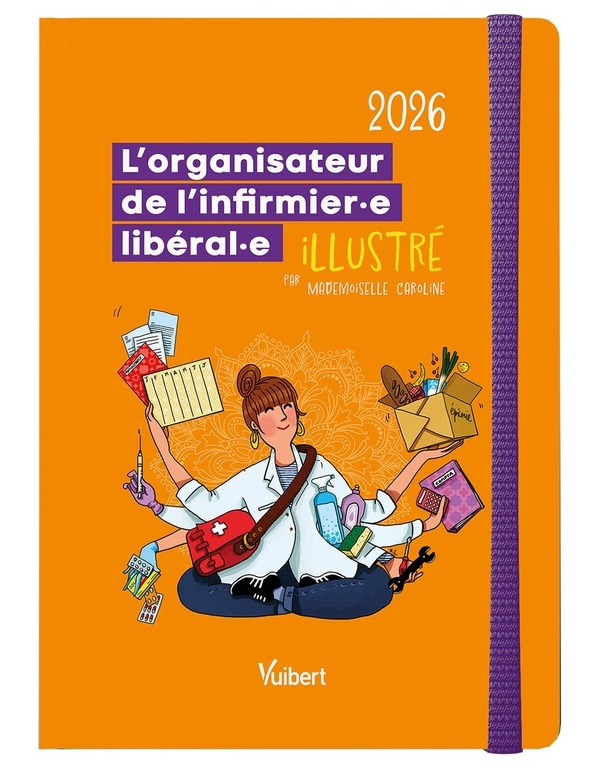 L'organisateur de l'infirmière libérale et l'infirmier libéral 2026: L'agenda grand format idéal pour bien organiser ses tournées
