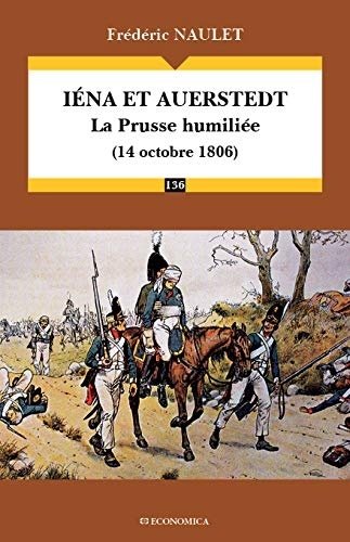 Iéna et Auerstedt (14 octobre 1806)