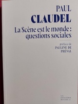 La Scène est le monde: Questions sociales