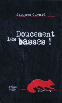 Doucement les basses !