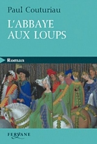 L'abbaye aux loups