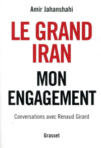 Le grand Iran: Mon engagement