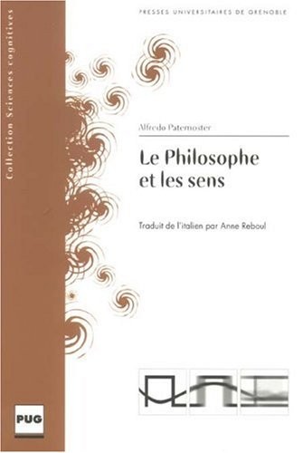 Le philosophe et le sens : Introduction à la philosophie de la perception