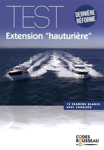 Code Rousseau test extension hauturière 2018