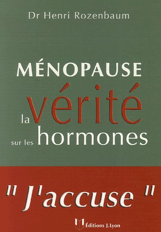 Ménopause : La vérité sur les hormones