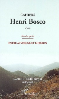 Cahiers Henri Bosco 45 46 Numero Special Entre Auvergne et