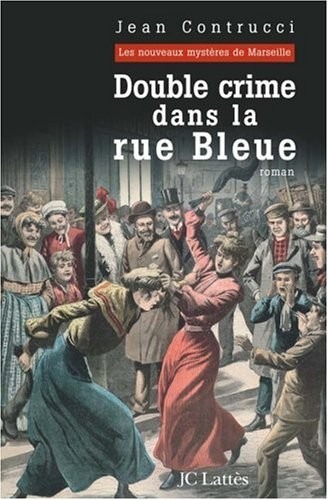 Double crime dans la rue Bleue [9782709627559]