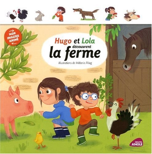 Hugo et Lola découvrent la ferme