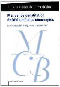 Manuel de constitution de bibliothèques numériques