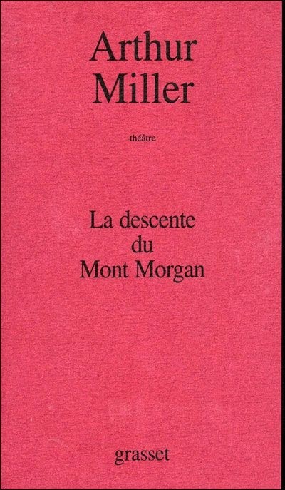 LA DESCENTE DU MONT MORGAN