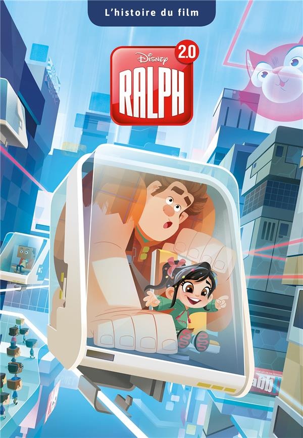 RALPH 2.0 - L'histoire du film