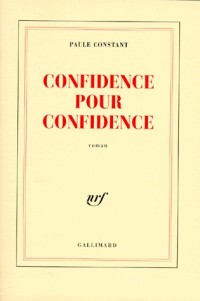 Confidence pour confidence - Prix Goncourt 1998