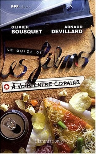 Le Guide de les Films à Voir Entre Copains