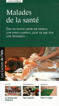 Malades de la santé