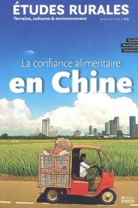 Études rurales n° 215 - La confiance alimentaire en Chine