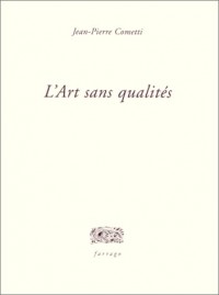 L'Art sans qualités