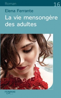 La vie mensongère des adultes