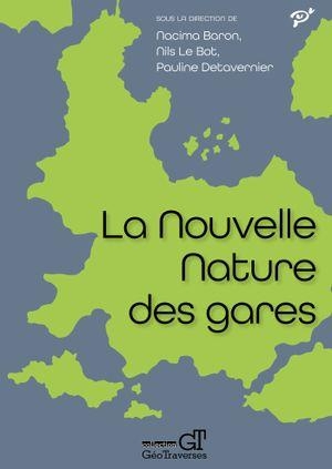 La nouvelle nature des gares