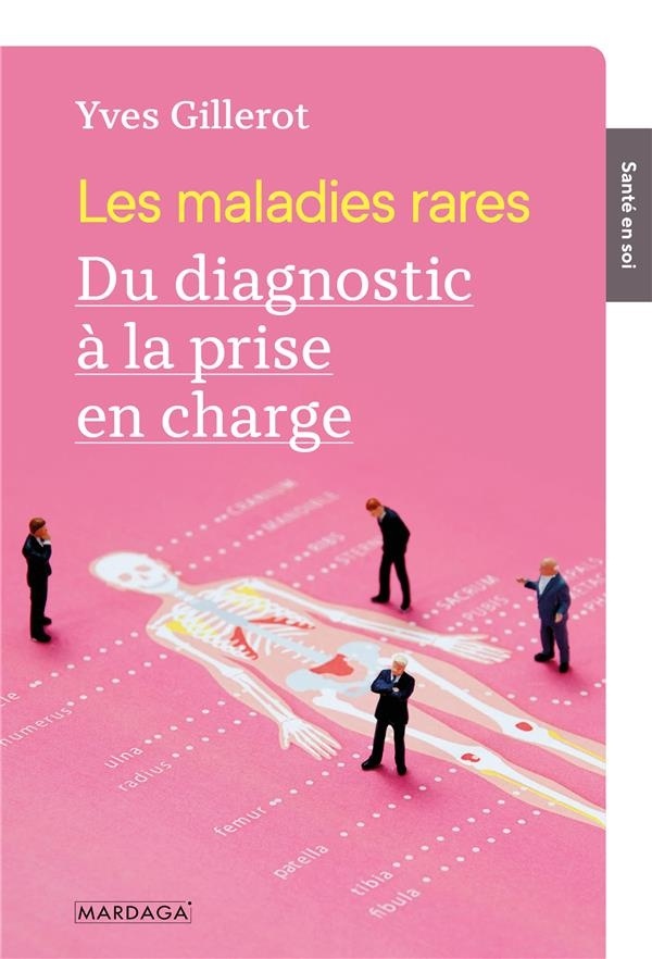 Les maladies rares : Du diagnostic à la prise en charge
